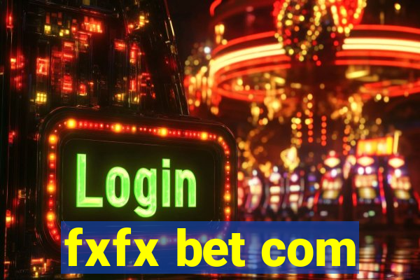 fxfx bet com